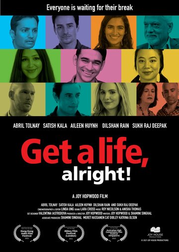 Get a Life, alright!