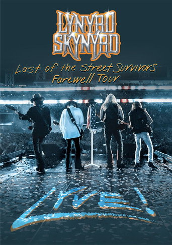 Lynryd Skynyrd: Last of the Street Survivors Farewell Tour