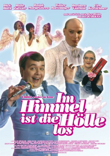 Im Himmel ist die Hölle los