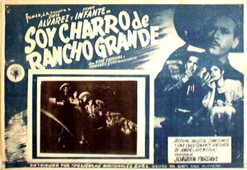 Soy charro de Rancho Grande