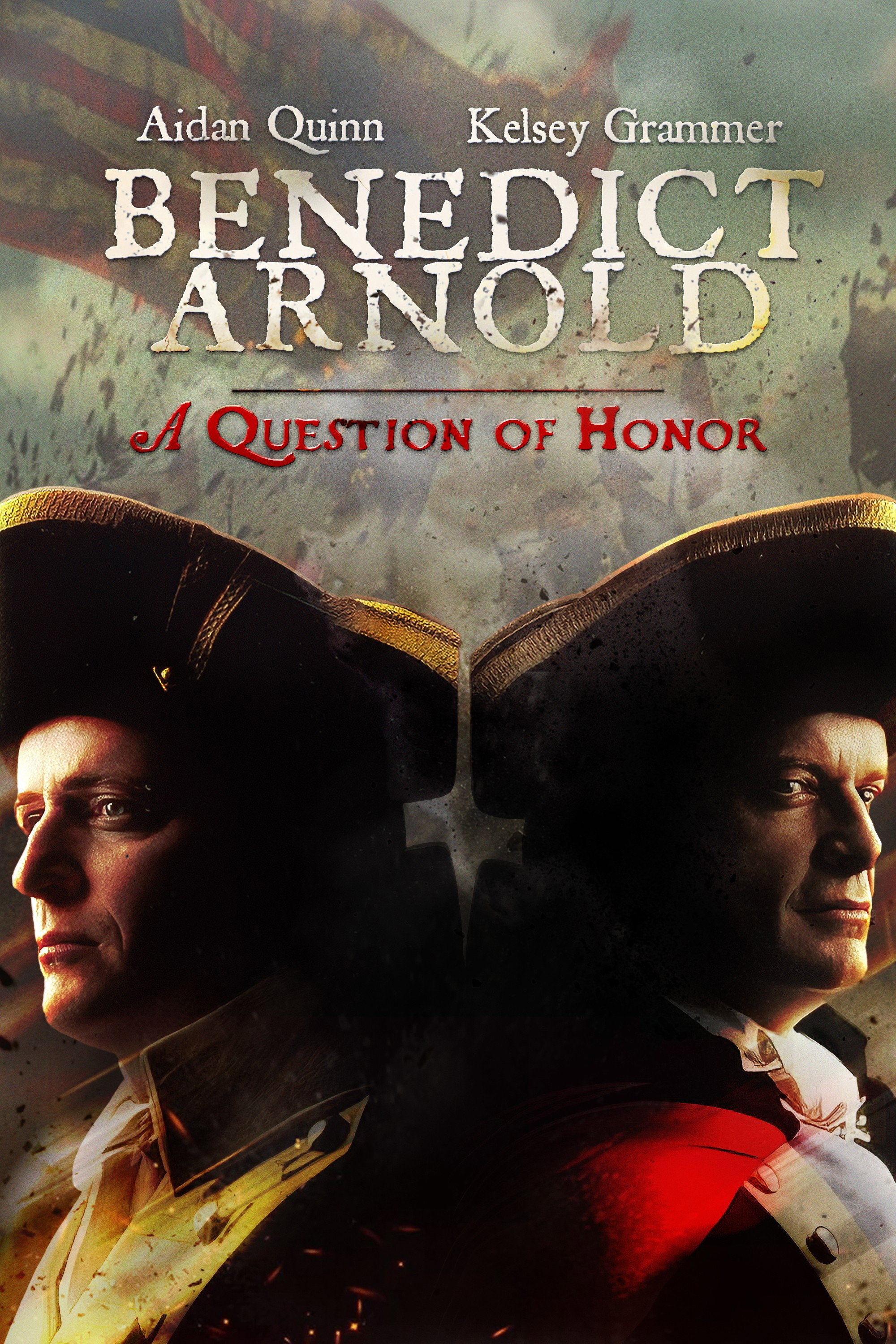 Benedict Arnold: A Question of Honor