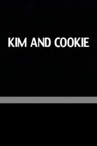 Kim & Cookie
