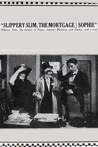 Slippery Slim, the Mortgage and Sophie