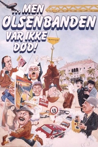 «Men Olsenbanden var ikke død!»