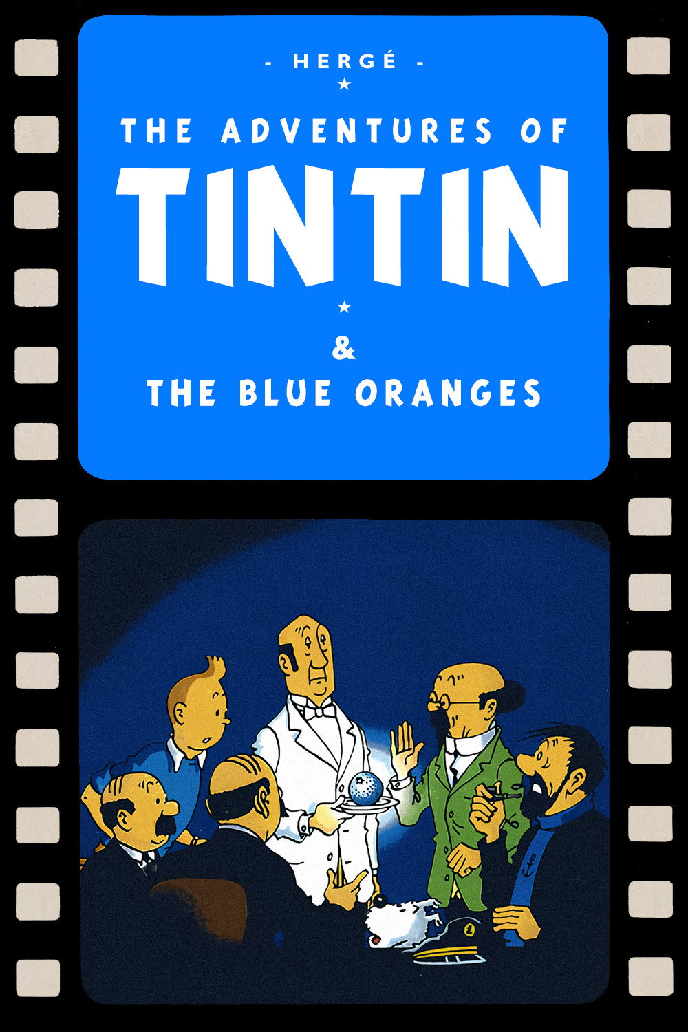Tintin and the Blue Oranges