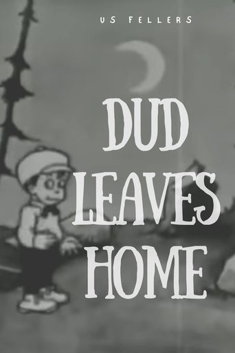 US Fellers: Dud Leaves Home.