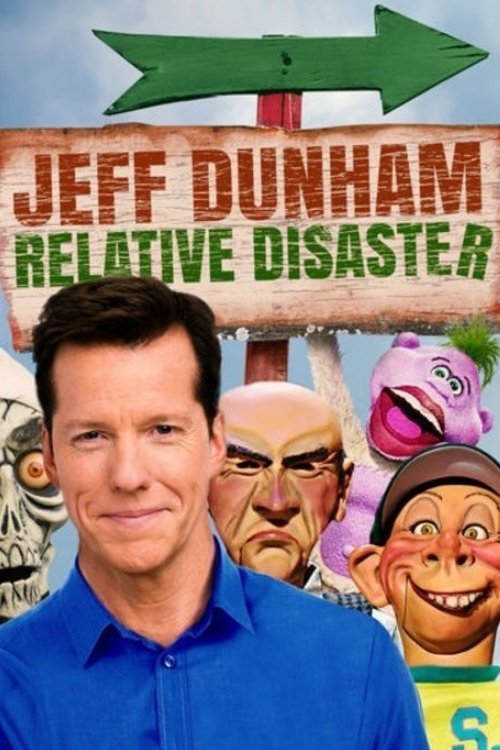 Jeff Dunham: Relative Disaster