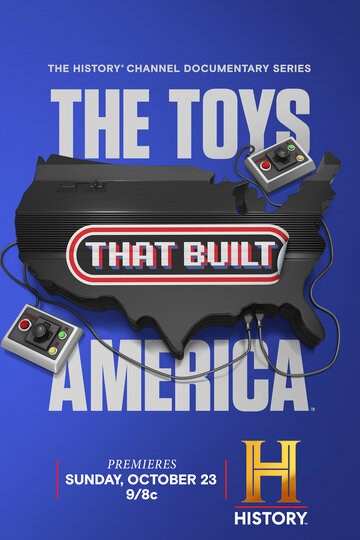 The Toys That Built America