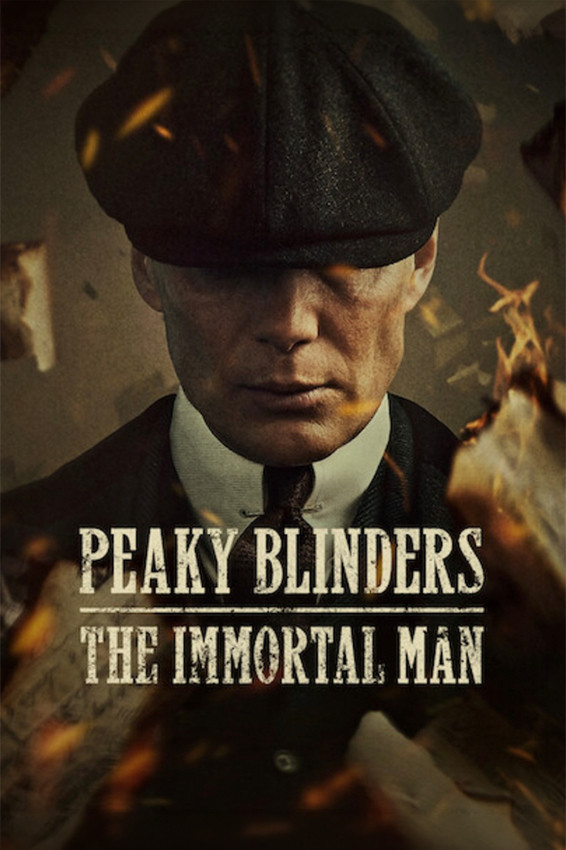 Peaky Blinders: The Immortal Man