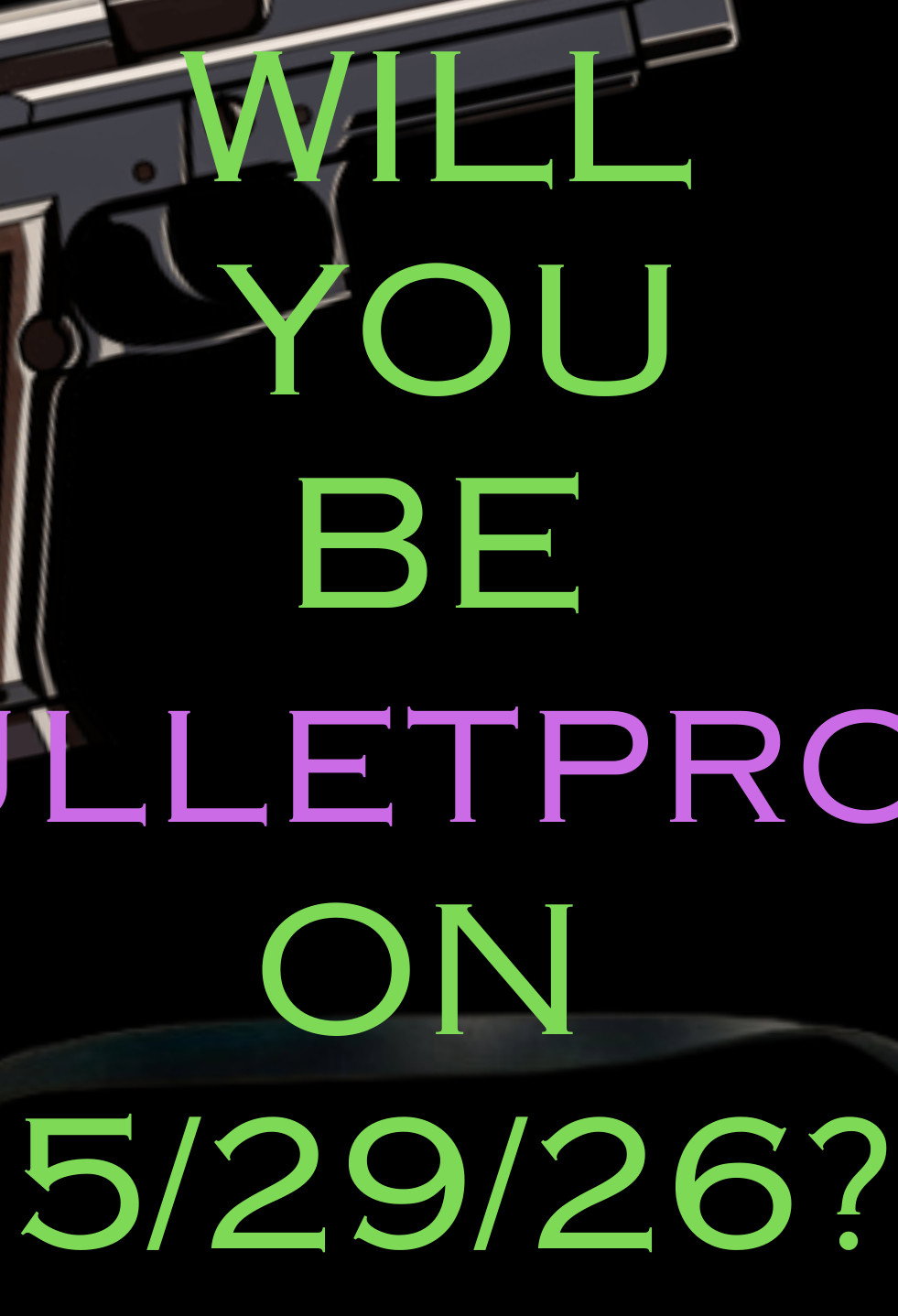 Bulletproof Man